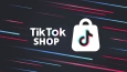 Tiktok Shop là gì? Tất tần tật những điều bạn cần biết về Tiktok Shop