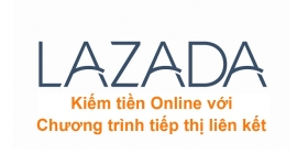 Lazada Affiliate là gì? Có nên tham gia tiếp thị liên kết Lazada?