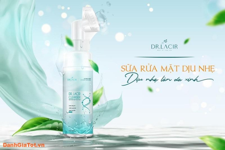 Sữa rửa mặt Dr Lacir liệu có tốt thực sự không? Giá bao nhiêu